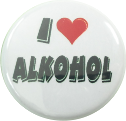 I love alkohol badge white